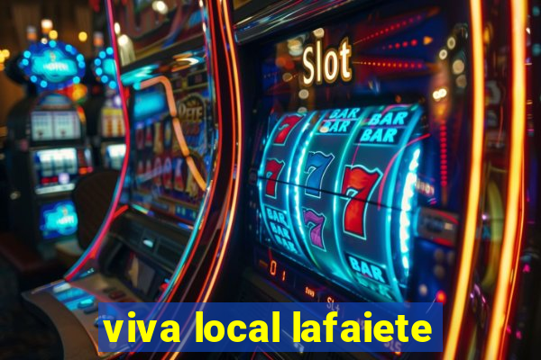 viva local lafaiete